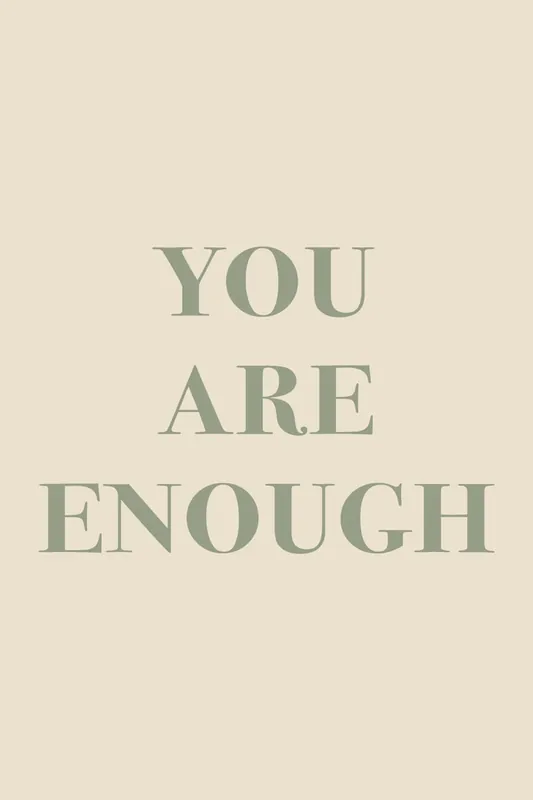You are enough Quote Poster Soldes
